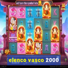 elenco vasco 2000